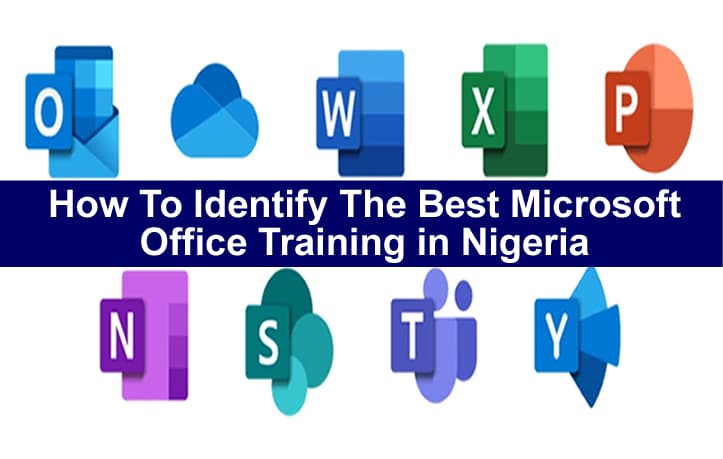 How To Identify The Best Microsoft Office Training in Nigeria