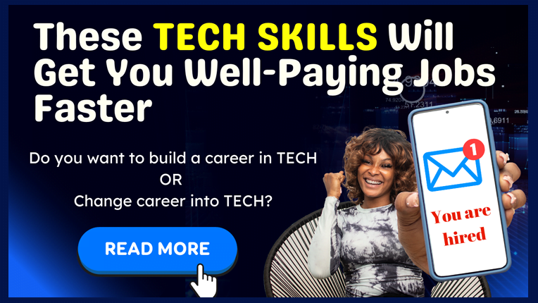 10 Tech Skills That Will Help You Get A Well-Paying Jobs Faster in Abuja Nigeria