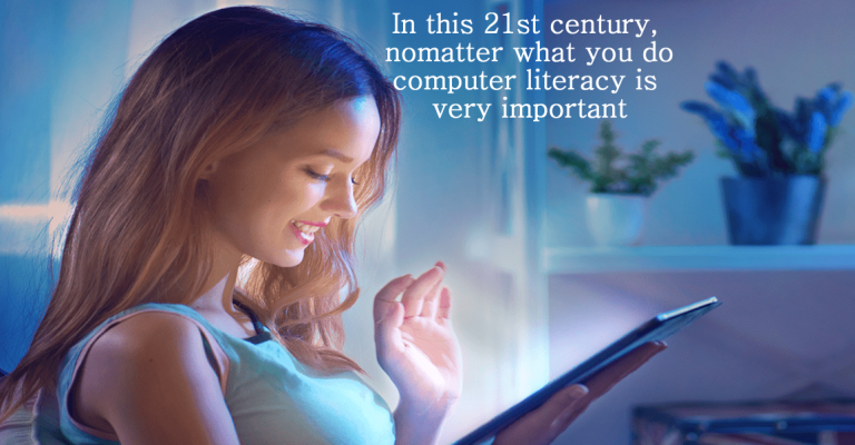Importance of  computer literacy  in the modern world
