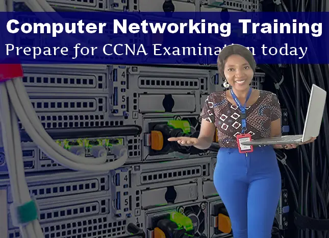 Computer Networking Training CCNA Training in Abuja Nigeria cisco training in Abuja Nigeria