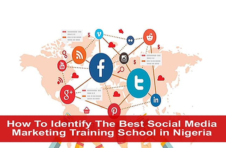 How To Identify The Best Social Media Marketing Training School in Nigeria