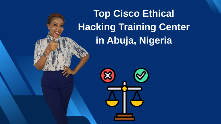 Top Cisco Ethical Hacking Training Center in Abuja, Nigeria