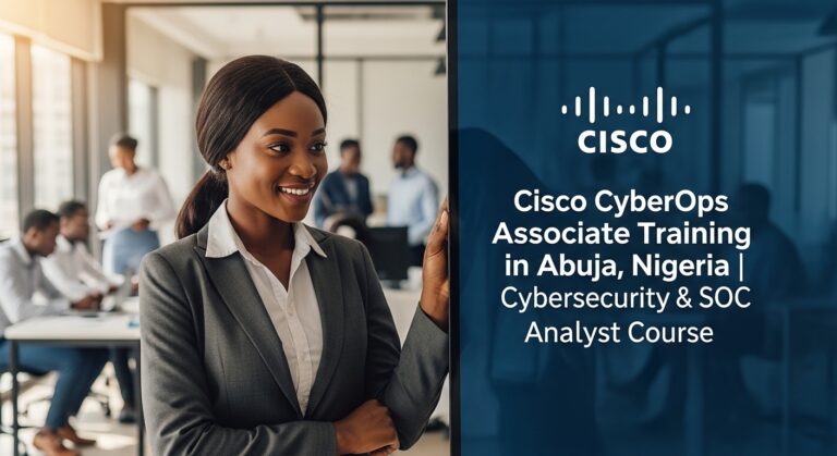 Cisco CyberOps Associate Training in Abuja, Nigeria Cybersecurity & SOC Analyst Course